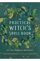 The Practical Witch's Spell Book