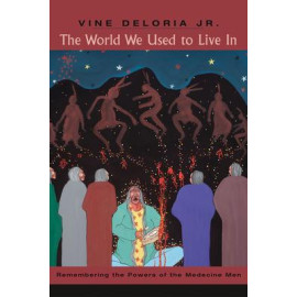 The World We Used to Live In