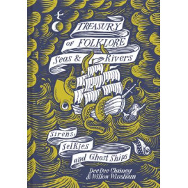 Treasury of Folklore ? Seas and Rivers