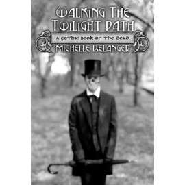 Walking the Twilight Path