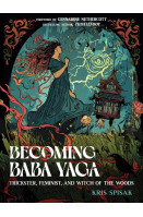 Becoming Baba Yaga