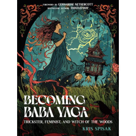 Becoming Baba Yaga