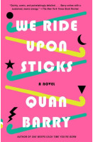 We Ride Upon Sticks