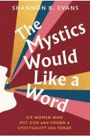 The Mystics Would Like a Word