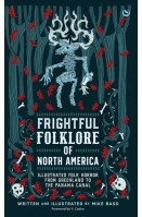 Frightful Folklore of North America