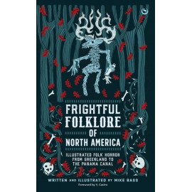 Frightful Folklore of North America