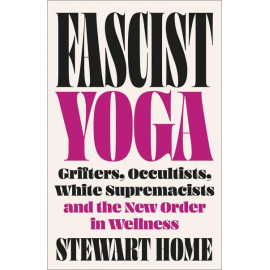 Fascist Yoga