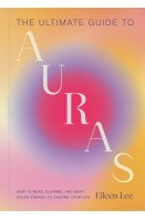 The Ultimate Guide to Auras