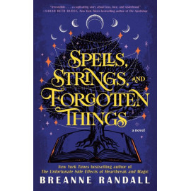 Spells, Strings, and Forgotten Things
