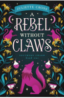 A Rebel Without Claws