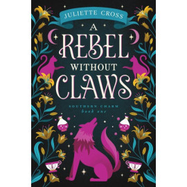 A Rebel Without Claws