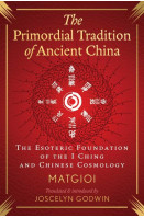 The Primordial Tradition of Ancient China