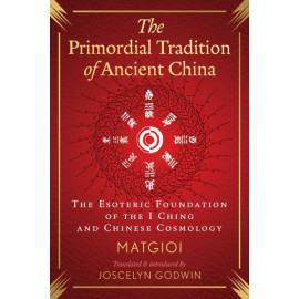 The Primordial Tradition of Ancient China