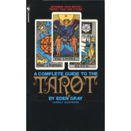 The Complete Guide to the Tarot