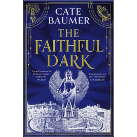 The Faithful Dark