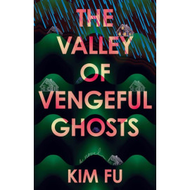 The Valley of Vengeful Ghosts