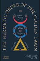 The Hermetic Order of the Golden Dawn