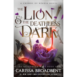 The Lion & the Deathless Dark