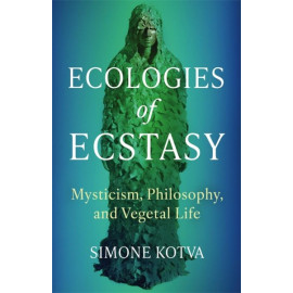 Ecologies of Ecstasy