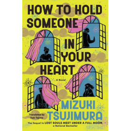How to Hold Someone In Your Heart