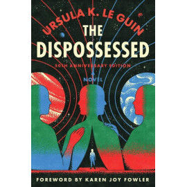The Dispossessed [50th Anniversary Edition]