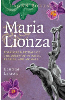 Pagan Portals - Maria Lionza