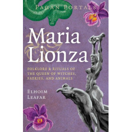 Pagan Portals - Maria Lionza