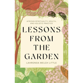 Lessons from the Garden