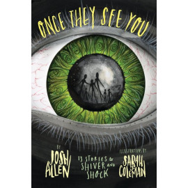 Once They See You