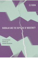 Kabbalah and the Rupture of Modernity