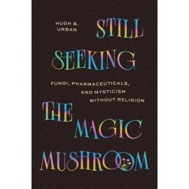 Still Seeking the Magic Mushroom
