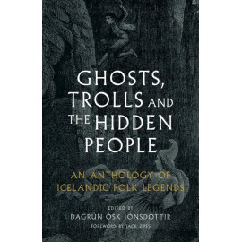 Ghosts, Trolls and the Hidden People