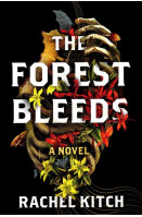 The Forest Bleeds
