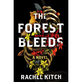 The Forest Bleeds