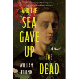 And the Sea Gave Up the Dead