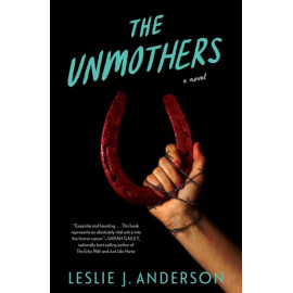 The Unmothers