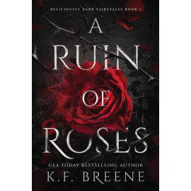 A Ruin of Roses