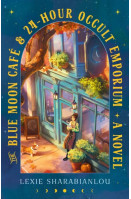 The Blue Moon Café & 24-Hour Occult Emporium