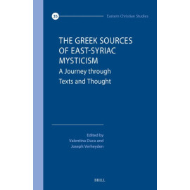 The Greek Sources of East-Syriac Mysticism