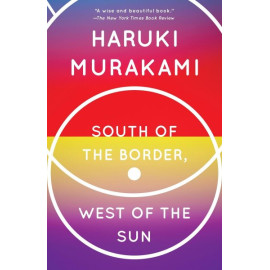 South of the Border, West of the Sun